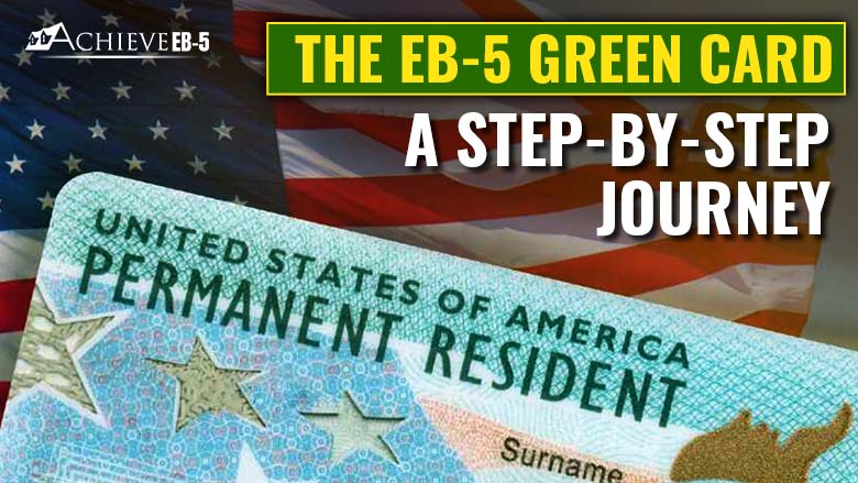 The EB-5 Green Card
